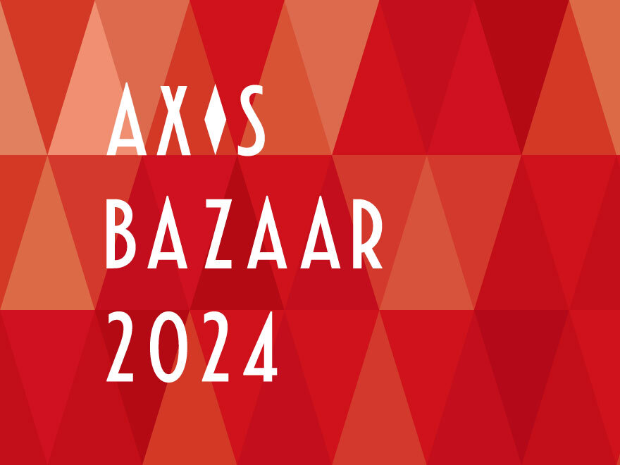 AXIS BAZAAR 2024 on Dec.6-7！